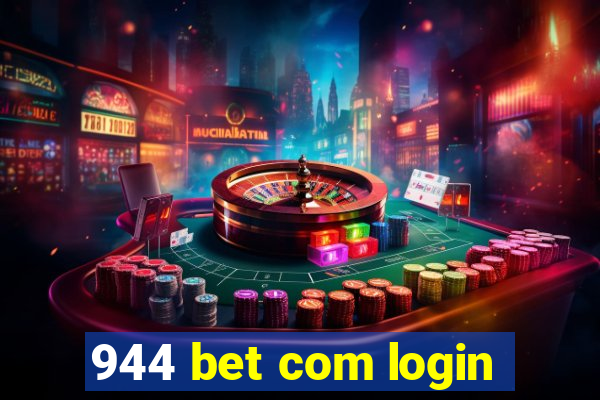 944 bet com login